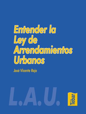 cover image of Entender la Ley de Arrendamientos Urbanos